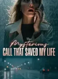 The Mysterious Call That Saved My Life Novel Cover