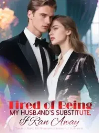 Tired of Being My Husband's Substitute, I Ran Away Novel Cover