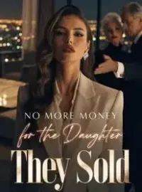 No More Money for the Daughter They Sold Novel Cover