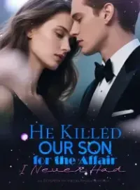 He Killed Our Son for the Affair I Never Had Novel Cover
