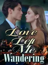 Love Left Me Wandering Novel Cover