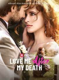 Love Me After My Death