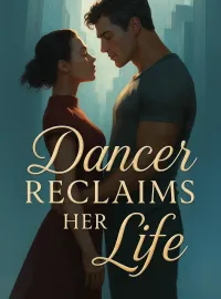 Dancer Reclaims Her Life Novel Cover