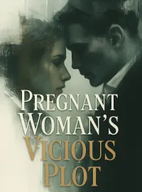 Pregnant Woman's Vicious Plot Novel Cover