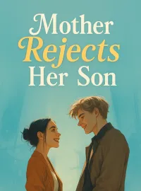 Mother Rejects Her Son Novel Cover