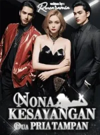 Sampul Novel Nona Kesayangan Dua Pria Tampan