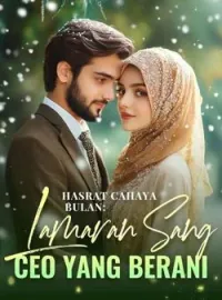 Sampul Novel Hasrat Cahaya Bulan: Lamaran Sang CEO yang Berani
