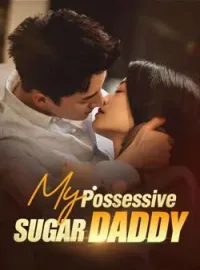 Sampul Novel My Possessive Sugar Daddy