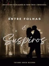 Capa do Romance Entre folhas e suspiros