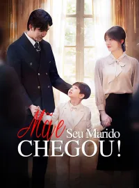 Mãe, Seu Marido Chegou!