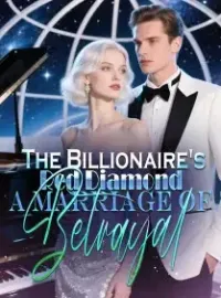 The Billionaire's Red Diamond A Marriage of Betrayal Novel Cover