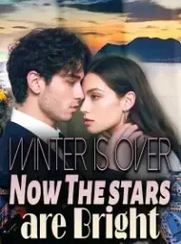 Winter is Over, Now The stars are Bright Novel Cover