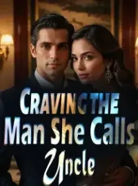 Craving the Man She Calls Uncle Novel Cover