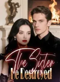 The Sister He Destroyed Novel Cover