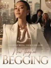 I Stopped Being Their Cash Cow, Now They're Begging Novel Cover