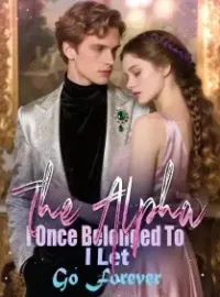 The Alpha I Once Belonged To, I Let Go Forever Novel Cover