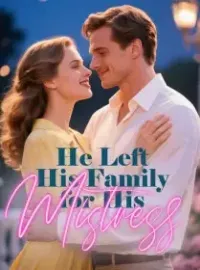 He Left His Family for His Mistress Novel Cover