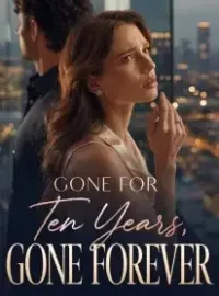 Gone for Ten Years, Gone Forever Novel Cover