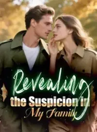Revealing the Suspicion in My Family Novel Cover