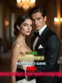 The Duke's Daughter's Revenge I Gave Up the Crown Prince and Won Everything  Novel Cover