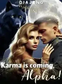 Karma Is Coming, Alpha! Novel Cover