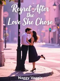 Regret After the Love She Chose Novel Cover