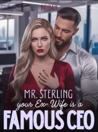 Mr. Sterling, Your Ex-wife is a Famous CEO  Novel Cover