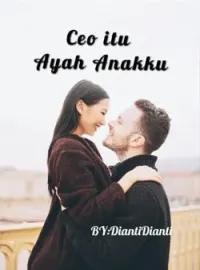 Sampul Novel Ceo itu ayah anakku