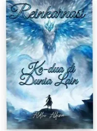 Sampul Novel Reinkarnasi Ke-dua di Dunia Lain