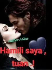 Hamili saya, tuan !