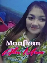 Maafkan Aku Mam