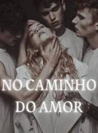 No Caminho do Amor- Irmãos Torres