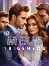 Capa do Romance Meus Trigêmeos