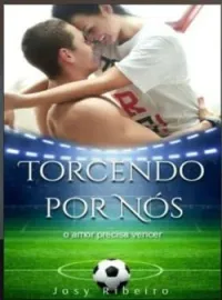 Capa do Romance TORCENDO POR NÓS