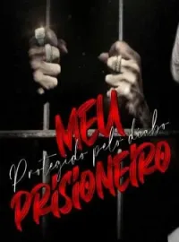Capa do Romance Meu Prisioneiro. ( Livro único)