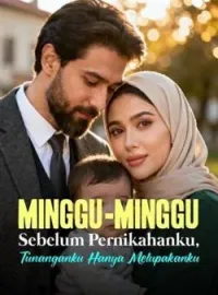 Sampul Novel Minggu-minggu Sebelum Pernikahanku, Tunanganku Hanya Melupakanku