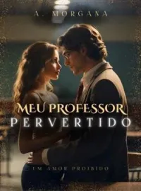 Capa do Romance Meu professor pervertido