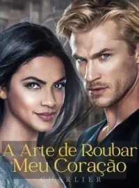 Capa do Romance "A Arte de Roubar Meu Coração"
