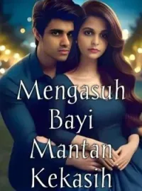 Sampul Novel Mengasuh Bayi Mantanku