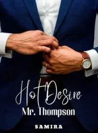 Sampul Novel Hot Desire Mr. Thompson