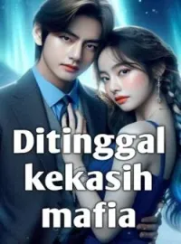 Sampul Novel Ditinggal Kekasih Mafia
