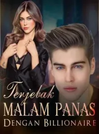 Sampul Novel Terjebak Malam Panas dengan Billionaire
