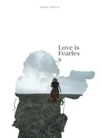 Capa do Romance Love is Fearless 