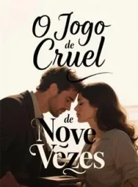 Capa do Romance O Jogo Cruel de Nove Vezes