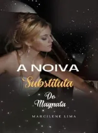 A Noiva Substituta Do Magnata