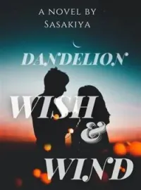 Sampul Novel Dandelion, Wish, and Wind