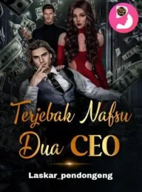 Sampul Novel Terjebak Nafsu Dua CEO