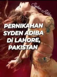 Sampul Novel PERNIKAHAN SYDEN ADIBA DI LAHORE PAKISTAN 