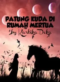 Sampul Novel PATUNG KUDA DI RUMAH MERTUA