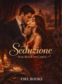 Capa do Romance Seduzione - Nas Mãos do Chefe